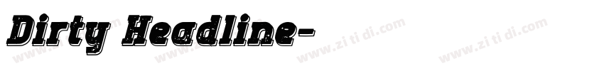 Dirty Headline字体转换
